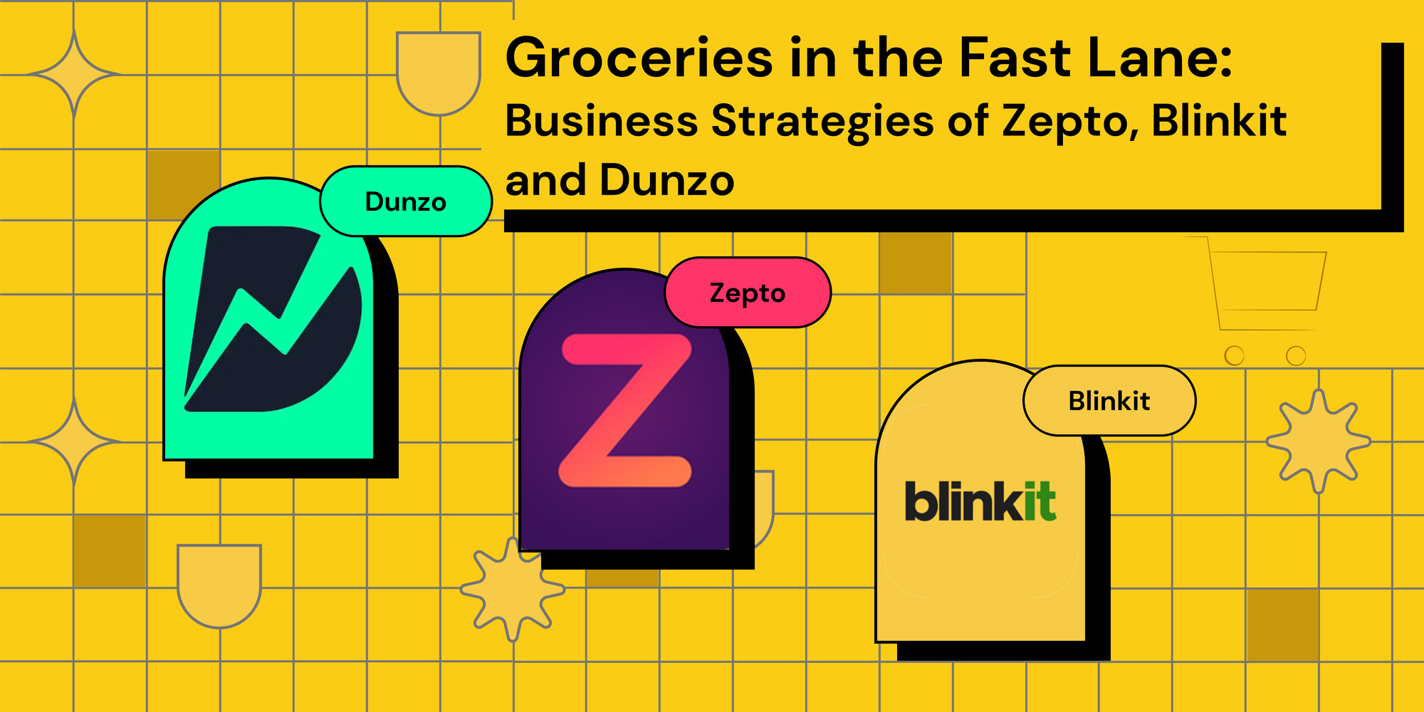 Groceries in the Fast Lane: Business Strategies of Zepto, Blinkit and Dunzo